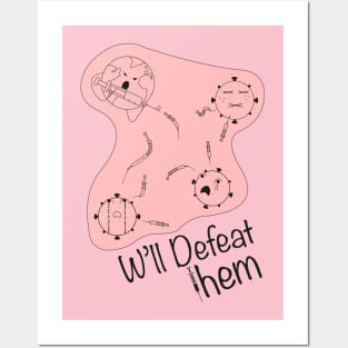 we'll defeat them. Posters and Art